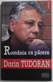 ROMANIA CA PARERE de DORIN TUDORAN , 2015