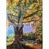 Provence-t&oacute;l t&aacute;vol - V&iacute;gh Farkas