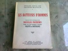 LES BATTEUSES D&amp;#039;HOMMES - CHEVALIER LEOPOLD VON SACHER-MASOCH (CARTE IN LIMBA FRANCEZA) foto