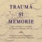 Trauma si memorie &ndash; Dr. Peter A. Levine