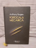 PORTOCALA MECANICA-ANTHONY BURGESS (EDITIE CARTONATA)