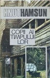 COPII AI TIMPULUI LOR-KNUT HAMSUN