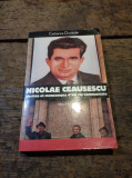 Nicolae Ceaușescu Verites et mensonges d&#039;un roi comuniste Catherine Durandin