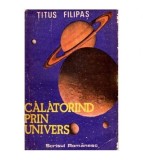 Titus Filipas - Calatorind prin univers - 112128
