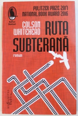 RUTA SUBTERANA de COLSON WHITEHEAD , 2017 foto