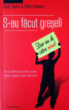 S-au făcut greșeli (dar nu de către mine) - Paperback brosat - Carol Tavris, Elliot Aronson - Herald