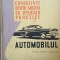 Cunostinte despre masini cu aplicatii practice. Automobilul manual- V. Husea, T. Pavelescu