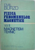 Fizica fenomenelor magnetice, vol. III. Magnetism tehnic - Emil Burzo
