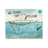 Plight of the Pelican: How Science Saved a Species