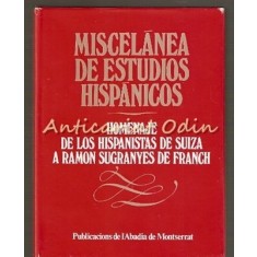 Miscelanea De Estudios Hispanicos - Homenaje De Los Hispanistas