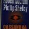 Robert Ludlum - Cassandra compact (Editia: 2001)