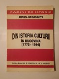 Mircea Grigoroviță - Din istoria culturii &icirc;n Bucovina 1775-1944