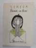 RAMAI CU BINE / SCRISORI CATRE LUCILIUS de SENECA LUCIUS ANNAEUS , 2014