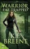 Carte straina in engleza Warrior Fae Trapped, Fantasy, Vampiri, Shifter