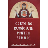 Carte de rugaciuni pentru familie (editia 2017)