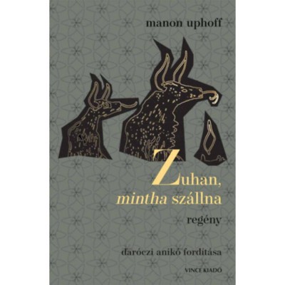 Zuhan, mintha sz&amp;aacute;llna - Manon Uphoff foto