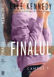 Finalul (seria Off-Campus, vol. 5) - Editura Epica