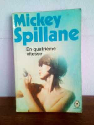 Mickey Spillane - En quatrieme vitesse (in limba franceza) foto