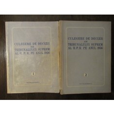 CULEGERE DE DECIZII ALE TRIBUNALULUI SUPREM 1956 2 VOLUME