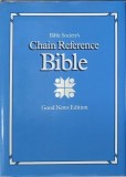 Bible Society's Chain Reference Bible. Good News Edition
