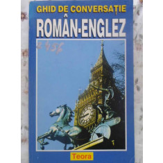GHID DE CONVERSATIE ROMAN-ENGLEZ-NECUNOSCUT