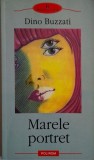 Marele portret &ndash; Dino Buzzati