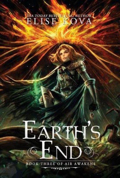 Earth&#039;s End (Air Awakens Series Book 3)