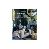 Cool Dogs, Cool Homes: Living in Style with Your Dog