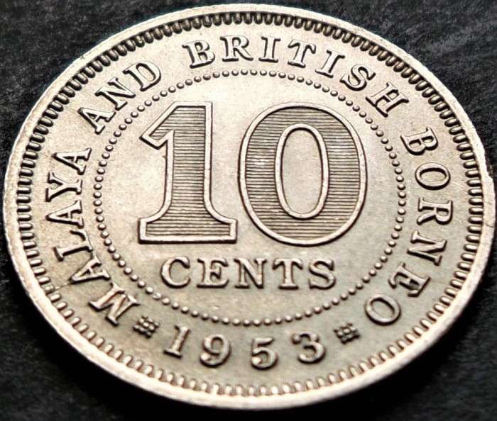 Moneda exotica istorica 10 CENTI - MALAYA &amp; BORNEO, anul 1953 * cod 4779 = UNC