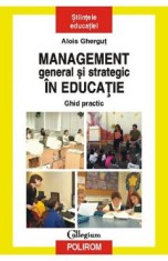 Management general si strategic in educatie - Alois Ghergut