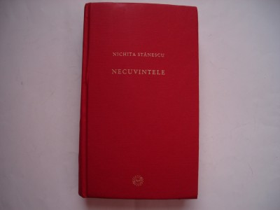 Necuvintele - Nichita Stanescu foto