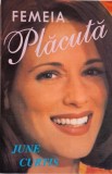 Femeia placuta &ndash; June Curtis - Carte