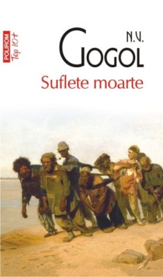 Suflete moarte &amp;ndash; N. V. Gogol foto