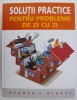 Solutii practice probleme zi cu zi - Carte dezvoltare personala, sublinieri