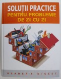 Solutii practice probleme zi cu zi - Carte dezvoltare personala, sublinieri
