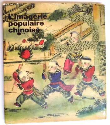 L&amp;#039; IMAGERIE POPULAIRE CHINOISE , 1988 foto