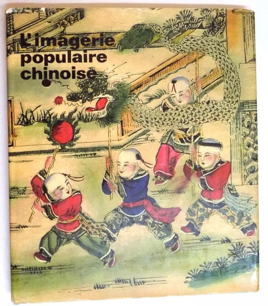 L&#039; IMAGERIE POPULAIRE CHINOISE , 1988