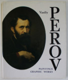 VASILY PEROV , PAINTINGS, GRAPHIC WORKS , 1989