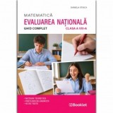 Matematica. Ghid complet pentru Evaluarea Nationala - clasa a VIII-a. An scolar 2026-2027