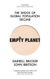 Empty Planet | Darrell Bricker, John Ibbitson, Little, Brown Book Group