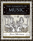 The Elements of Music: Melody, Rhythm, &amp; Harmony