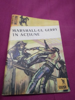 MARSHALL-UL GERRY IN ACTIUNE COLECTIA WESTERN foto