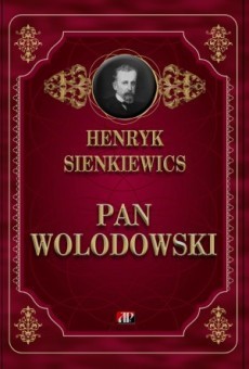 Pan Wolodowski - Henryk Sienkiewicz foto