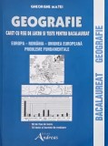 Geografie. Caiet cu fise de lucru si teste pentru bacalaureat - Gheorghe Matei