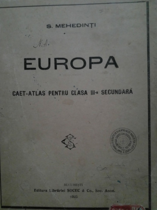 S. Mehedinți, Europa Caet atlas pentru clasa a III-a, Socec, 1925, cu 9 harti