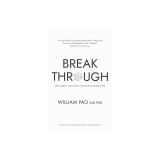 Breakthrough: The Quest for Life-Changing Medicines