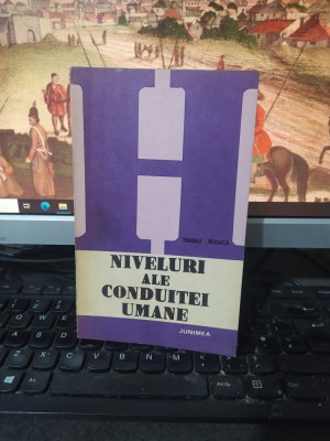 Tiberiu Rudică, Niveluri ale conduitei umane, editura Junimea, Iași 1984, 215 foto
