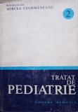 Mircea Geormaneanu - Tratat de pediatrie, vol. 2 (1984)