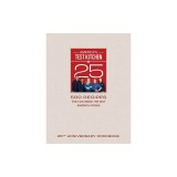 America's Test Kitchen 25th Anniversary Cookbook: 500 Recipes That Changed the Way America Cooks