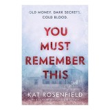 You Must Remember This